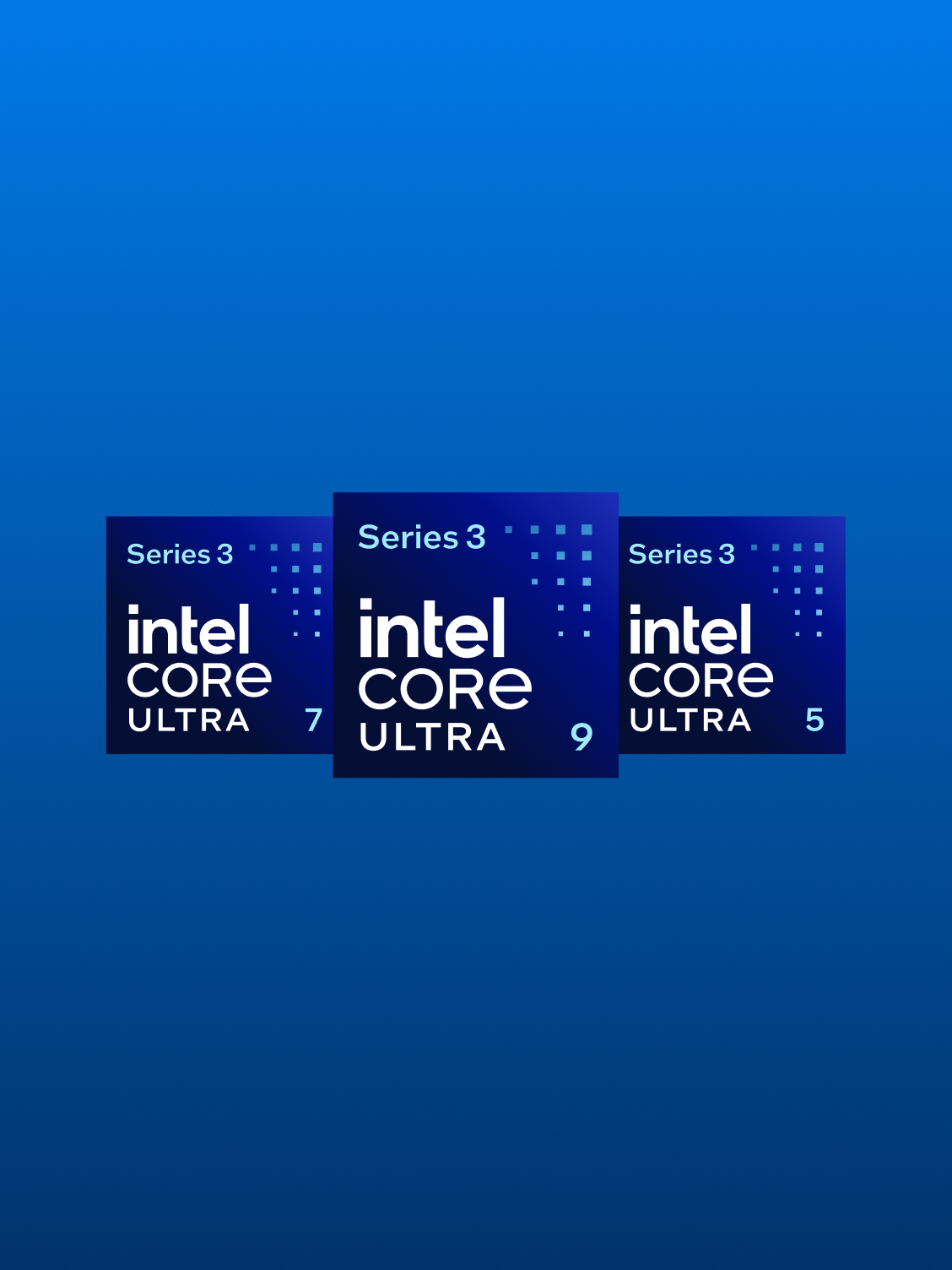 Logos of Series 3 Intel Core Ultra 7, Series 3 Intel Core Ultra 9, and Series 3 Intel Core Ultra 5.